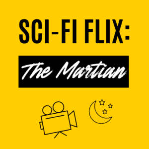 Sci-Fi Flix: The Martian
