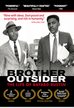 Brother Outsider: the Life of Bayard Rustin