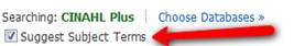 CINAHL helpsheet - Suggest subject terms