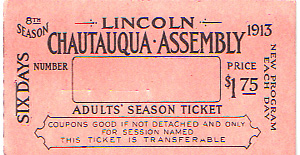 Lincoln Chautauqua ticket