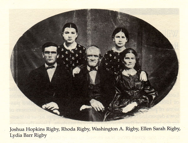 Joshua Hopkins Rigby, Rhoda Rigby, Washington A. Rigby, Ellen Sarah Rigby, Lydia Barr Rigby