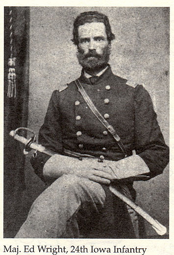 Maj. Ed Wright, 24th Iowa Infantry