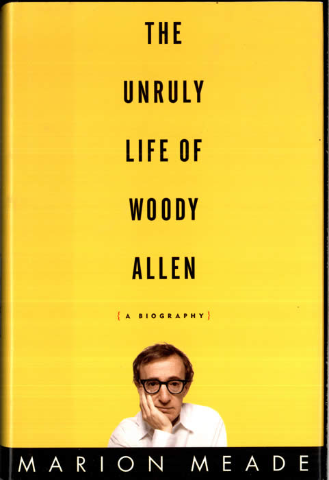 The Unruly Life of Woody Allen cover